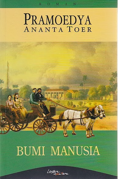 Review Novel: Bumi Manusia ( Pramoedya Ananta Toer )